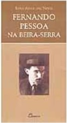 Fernando Pessoa na Beira-Serra - IMPORTADO