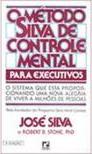Método Silva de Controle Mental para Executivos