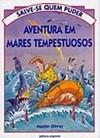 Aventura Em Mares Tempestuosos