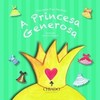 A princesa generosa