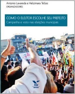 COMO O ELEITOR ESCOLHE O SEU PREFEITO