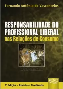 Responsabilidade do Profissional Liberal nas Relações de Consumo