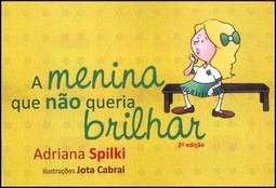 A menina que não queria brilhar