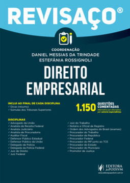 Direito empresarial: 1.150 questões comentadas, alternativa por alternativa por autores especialistas
