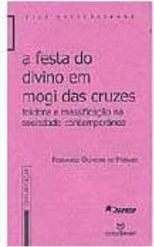 A Festa do Divino em Mogi das Cruzes