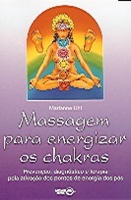 Massagem para Energizar os Chakras