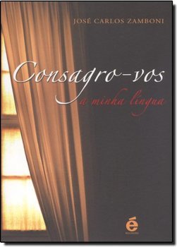 CONSAGRO VOS A MINHA LINGUA