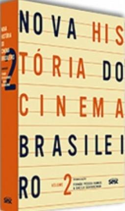 Nova História do Cinema Brasileiro Volume 2