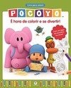 Pocoyo: é hora de colorir e se divertir!