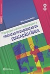 Proposições teórico-metodológicas e práticas pedagógicas da educação física