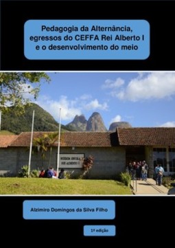 Pedagogia da Alternância, egressos do CEFFA Rei Alberto I e o desenvolvimento do meio