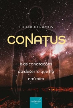 Conatus: e as conotações do deserto que há em mim