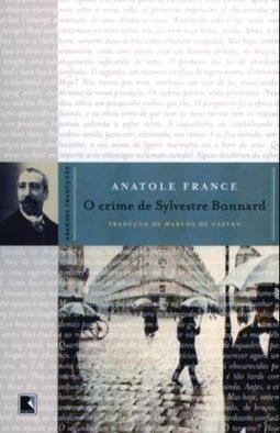 Grandes Traduções - O Crime De Sylvestre Bonnard