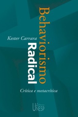 Behaviorismo radical: crítica e metacrítica