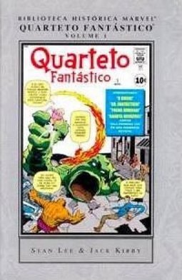Biblioteca Histórica Marvel: Quarteto Fantástico 1