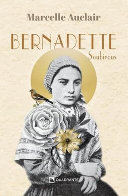 Bernadette Soubirous