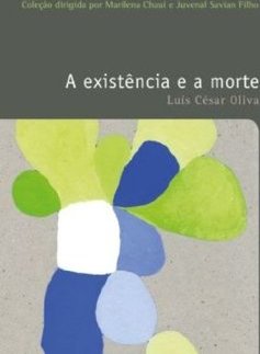 A EXISTENCIA E A MORTE