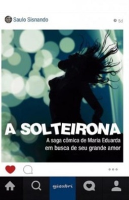 A SOLTEIRONA