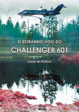 O estranho voo do Challenger 601