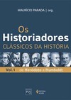 Os historiadores: de Heródoto a Humboldt