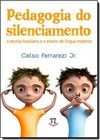 Pedagogia Do Silenciamento