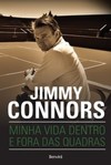 Jimmy Connors: minha vida dentro e fora das quadras