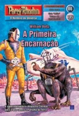 A Primeira Encarnação (Perry Rhodan #785)
