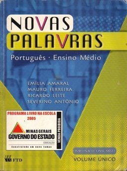Novas Palavras: Português . Ensino Médio