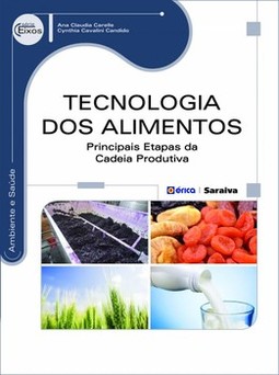 Tecnologia dos alimentos: principais etapas da cadeia produtiva