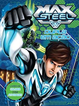 Max Steel: dupla em ação