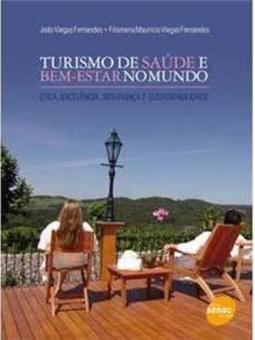 Turismo de Saúde e Bem-estar no Mundo