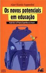 Os Novos Potenciais em Educação