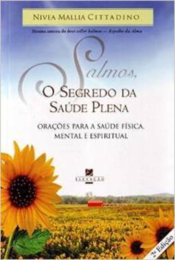 Salmos, o Segredo da Saúde Plena