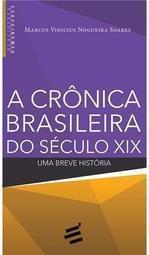 A Crônica Brasileira do Século XIX