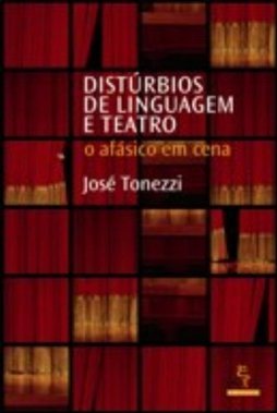 DISTURBIOS DE LINGUAGEM E TEATRO