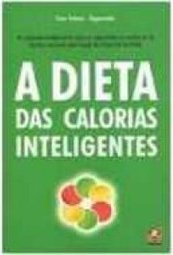 A Dieta das Calorias Inteligentes