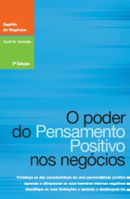 O poder do pensamento positivo nos negócios