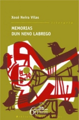 Memorias dun neno labrego (Biblioteca Galega 120 #39)