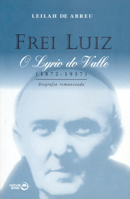 Frei Luiz, o Lyrio do Valle