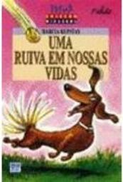 Ruiva em Nossas Vidas, Uma