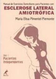 Manual de exercícios domiciliares para pacientes com esclerose lateral amiotrófica: pacientes independentes