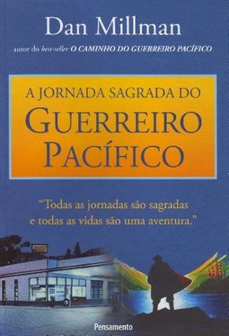 A jornada sagrada do guerreiro pacífico