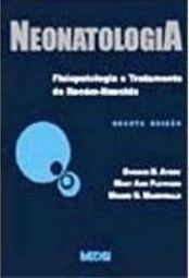 Neonatologia: Fisiopatologia e Tratamento do Recém-Nascido