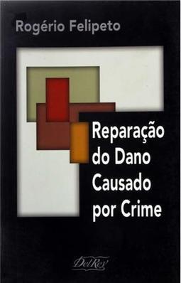 Reparação do Dano Causado por Crime