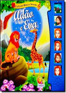 Adão e Eva - Coleção Um Livro Bíblico Sonoro