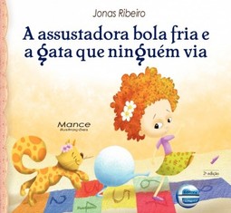 A assustadora bola fria e a gata que ninguém via