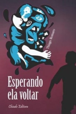 Esperando Ela Voltar (Prazeres Poéticos)