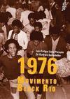 1976: MOVIMENTO BLACK RIO