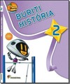 Projeto Buriti - Historia - Ensino Fundamental I - 2? Ano