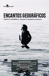 Encantos geográficos: vivências e experiências: (Geografias e Expedições Amazônicas)